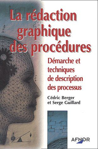 LA REDACTION GRAPHIQUE DES PROCEDURES