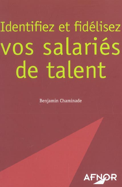 IDENTIFIEZ ET FIDELISEZ VOS SALARIES DE TALENT