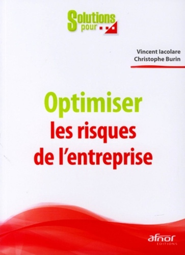 OPTIMISER LES RISQUES DE L'ENTREPRISE