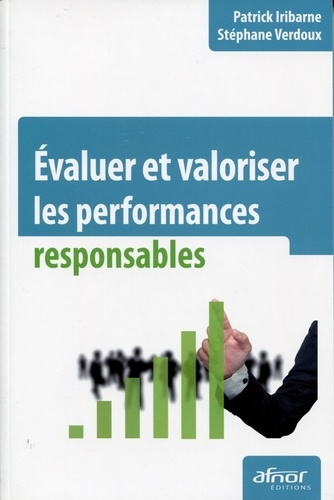 EVALUER ET VALORISER LES PERFORMANCES RESPONSABLES