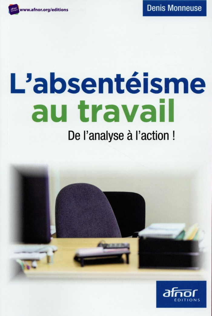 L'absentéisme au travail de l'analyse à l'action