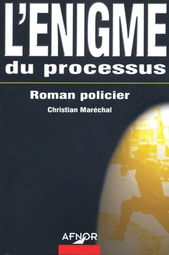 L'ENIGME DU PROCESSUS-ROMAN POLICIER