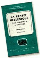 La pensée hellénique. Des origines à Epicure, 2e édition
