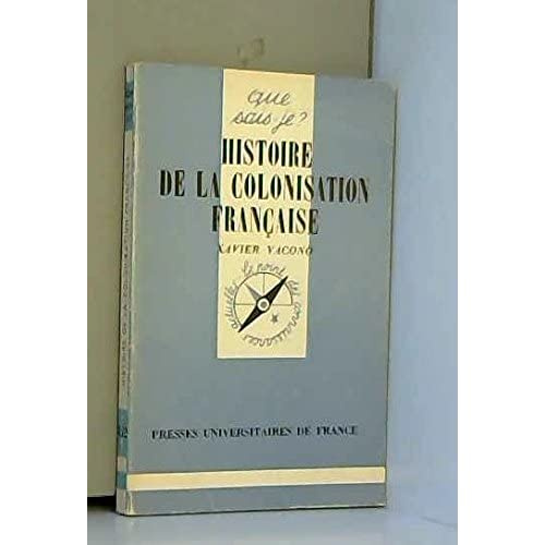 HISTOIRE DE COLONISATION FRANCAISE
