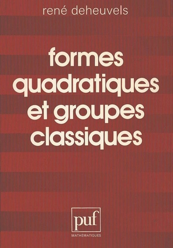 Formes quadratiques et groupes classiques