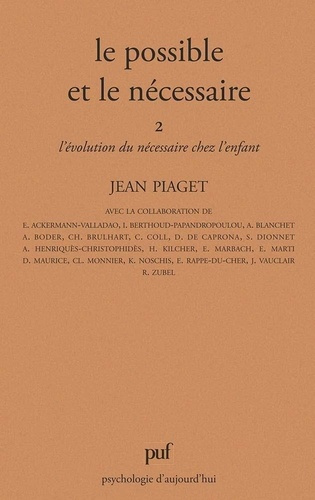 Le Possible et le nécessaire Tome 2 : L'Évolution du nécessaire chez l'enfant