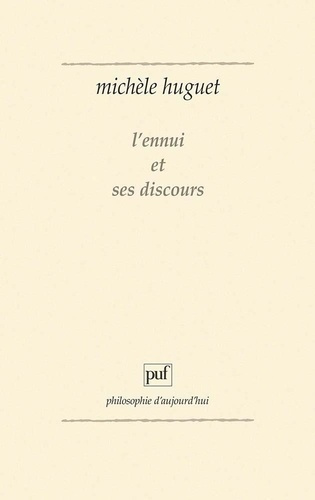 L'Ennui et ses discours