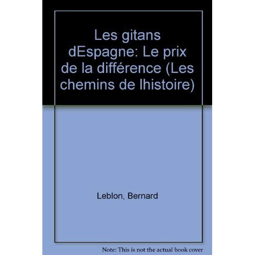 Les Gitans d'Espagne. Le prix de la différence