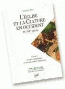 L'Eglise et la culture en Occident IXe-XIIe siècles. Tome 2, L'éveil évangélique et les mentalités r