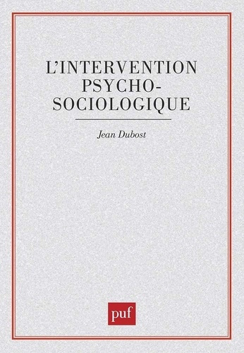 L'Intervention psychosociologique