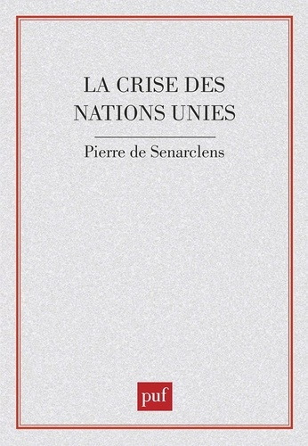 La Crise des Nations Unies