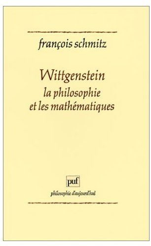 Wittgenstein, la philosophie et les mathématiques