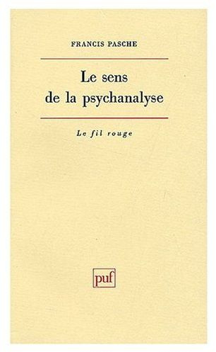 Le sens de la psychanalyse