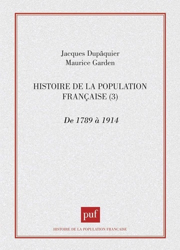 HISTOIRE DE LA POPULATION FRANCAISE. Tome 3