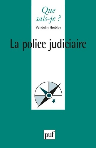 La police judiciaire. 2e édition