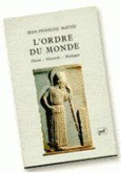 L'Ordre du monde. Platon, Nietzsche, Heidegger