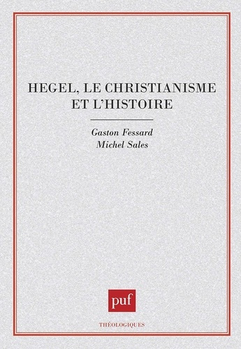 Hegel, le christianisme et l'histoire