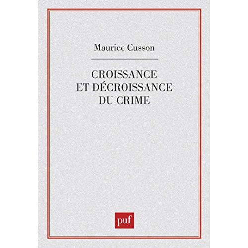 Croissance et décroissance du crime