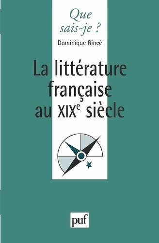 LA LITTERATURE FRANCAISE DU 19EME SIECLE. 5ème édition