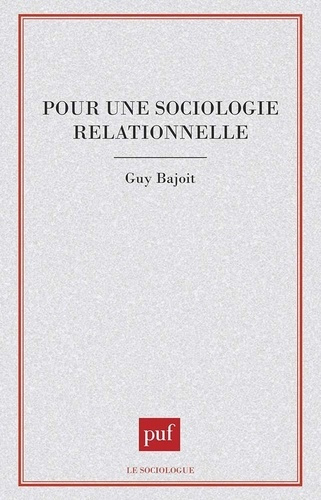 Pour une sociologie relationnelle