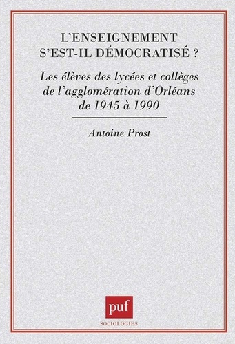 L'enseignement s'est-il démocratisé ?. Les élèves des lycées et collèges de l'agglomération d'Orléan