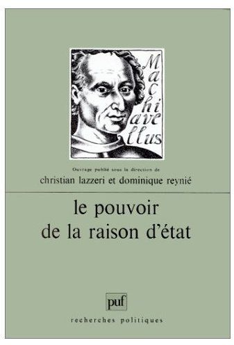 Le pouvoir de la raison d'Etat