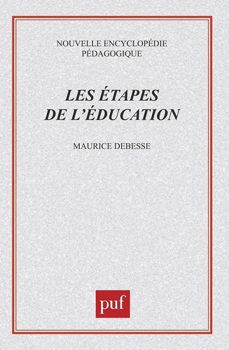Les étapes de l'éducation