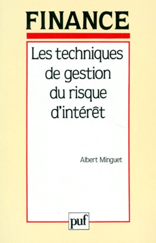 Les techniques de gestion du risque d'intérêt
