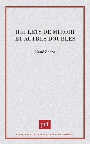 Reflets de miroir et autres doubles