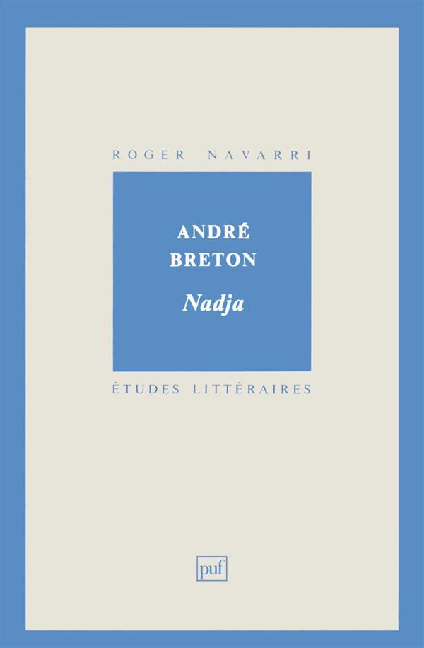 ANDRE BRETON. Nadja