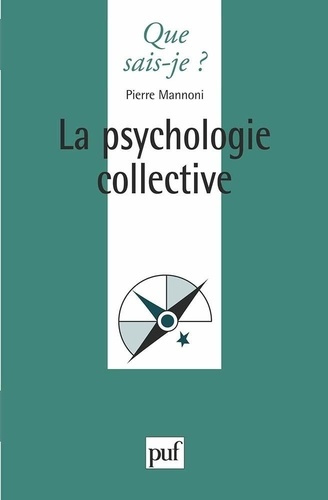 La psychologie collective. 2e édition