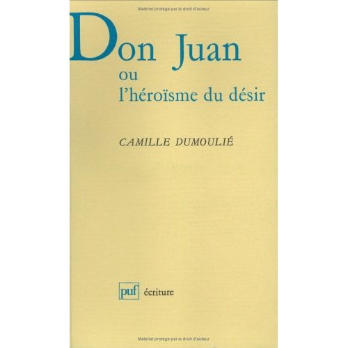 Don Juan ou L'héroïsme du désir