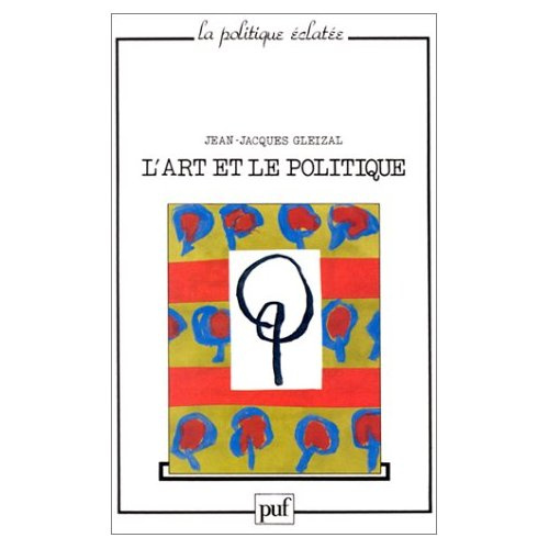 L'art et le politique. Essai sur la médiation