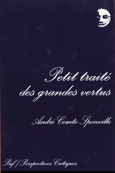 Petit traité des grandes vertus. 3e édition