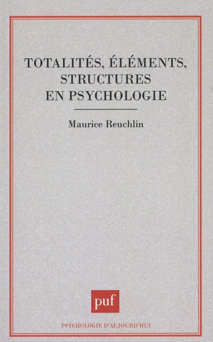 Totalités, éléments, structures en psychologie
