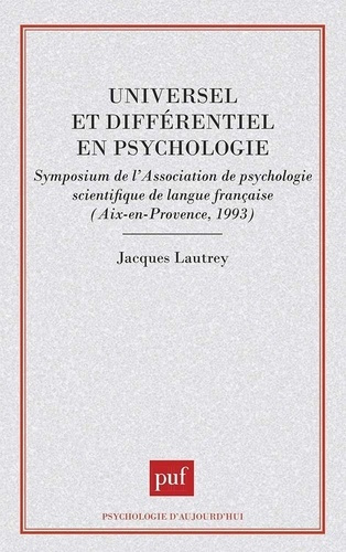 Universel et différentiel en psychologie