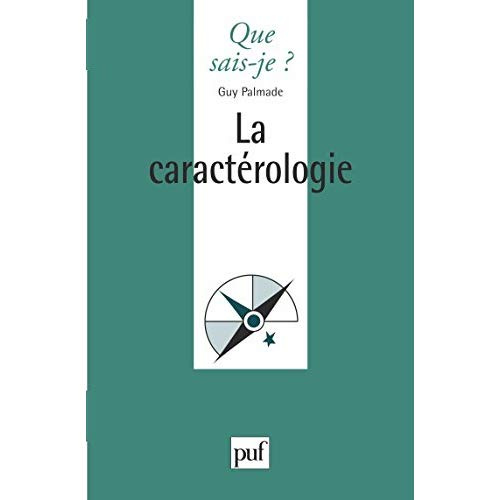 La caractérologie. 15e édition revue et corrigée