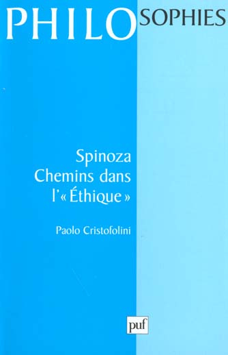Spinoza, chemins dans l'Ethique
