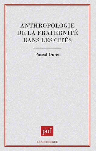 Anthropologie de la fraternité dans les cités
