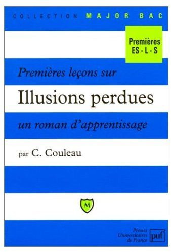 Premières leçons sur "Illusions perdues", un roman d'apprentissage
