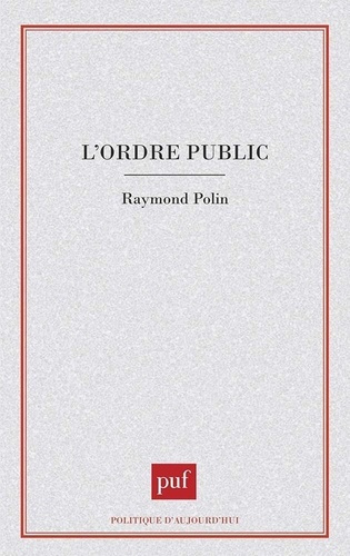 L' ordre public. [actes du colloque