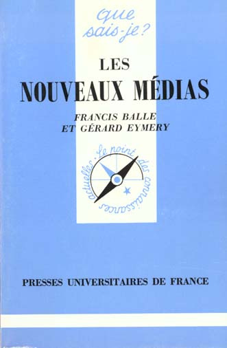 Les nouveaux médias. 4e édition