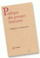 Poétique des groupes littéraires : avant-gardes 1920-1970