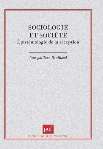 SOCIOLOGIE ET SOCIETE. Epistémologie de la réception