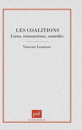 LES COALITIONS. Liens, transactions et contrôles