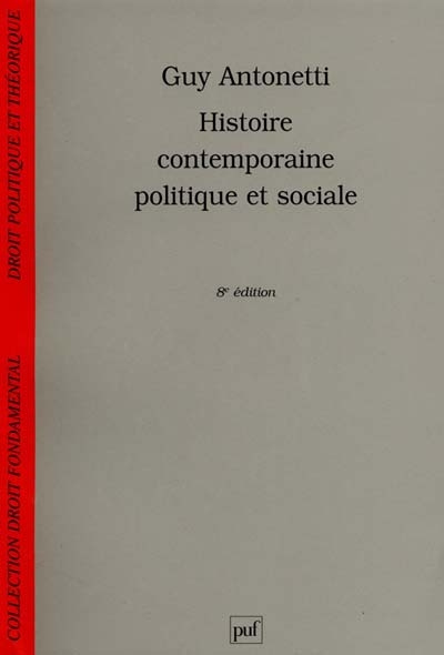 Histoire contemporaine, politique et sociale. 7e édition