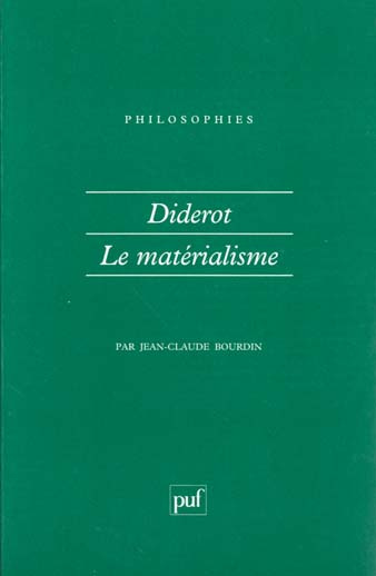 DIDEROT. Le matérialisme