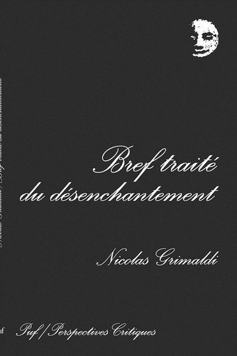 Bref traité du désenchantement