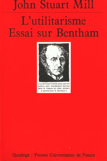 L'utilitarisme. Essai sur Bentham