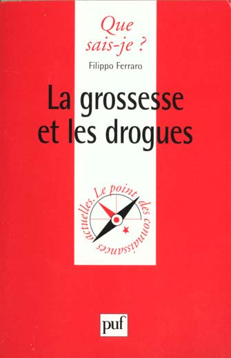 La grossesse et les drogues